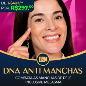 DNA Anti Manchas - Combata as Manchas de Pele, Inclusive Melasma