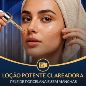 Loção Potente Clareadora - Pele de Porcelana e Sem Manchas